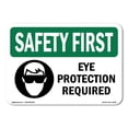 thumbnail image 1 of OSHA SAFETY FIRST Sign - Eye Protection Required | Aluminum Sign | Protect Your Business, Construction Site, Warehouse & Shop Area | Made in the USA, 1 of 6