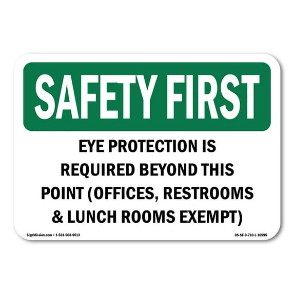 OSHA SAFETY FIRST Sign - Eye Protection Is Required Beyond This Point | Aluminum Sign | Protect Your Business, Work Site, Warehouse | Made in the USA