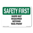 thumbnail image 1 of OSHA SAFETY FIRST Sign - Hard Hat Required Beyond This Point | Aluminum Sign | Protect Your Business, Work Site, Warehouse & Shop Area | Made in the USA, 1 of 6