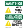 thumbnail image 1 of OSHA SAFETY FIRST Sign - Keep Aisles Clear Bilingual | Aluminum Sign | Protect Your Business, Construction Site, Warehouse & Shop Area | Made in the USA, 1 of 6
