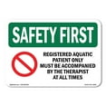 thumbnail image 1 of SignMission OS-SF-A-1218-L-10849 12 x 18 in. OSHA Safety First Sign - Registered Aquatic with Symbol, 1 of 6
