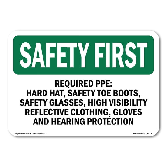 SignMission OS-SF-A-1218-L-10713 12 x 18 in. OSHA Safety First Sign - Required PPE Hard Hat, Safety Toe Boots