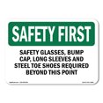 thumbnail image 1 of OSHA SAFETY FIRST Sign - Safety Glasses Bump Cap Long Sleeves And | Aluminum Sign | Protect Your Business Work Site Warehouse | Made in the USA, 1 of 6