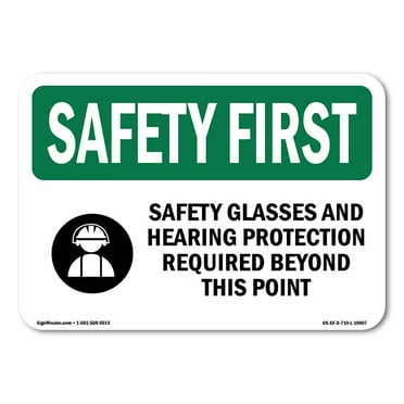 OSHA SAFETY FIRST Sign - Safety Glasses And Hearing Protection With Symbol | Aluminum Sign | Protect Your Business, Work Site, Warehouse | Made in the USA