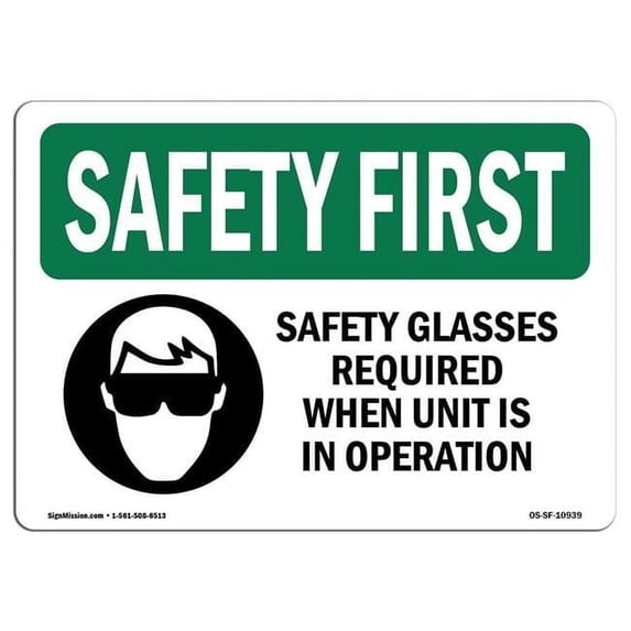 OSHA SAFETY FIRST Sign - Safety Glasses Required When With Symbol | Aluminum Sign | Protect Your Business, Work Site, Warehouse | Made in the USA