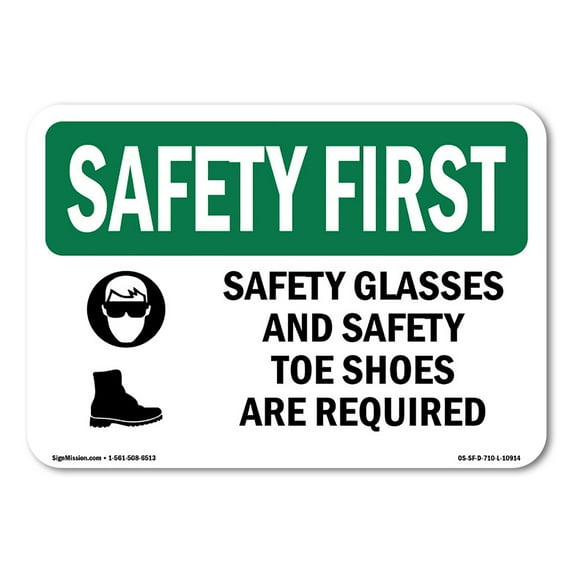 OSHA SAFETY FIRST Sign - Safety Glasses And Safety Toe With Symbol | Aluminum Sign | Protect Your Business, Work Site, Warehouse | Made in the USA
