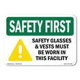 thumbnail image 1 of OSHA SAFETY FIRST Sign - Safety Glasses & Vests Must With Symbol | Aluminum Sign | Protect Your Business, Work Site, Warehouse & Shop Area | Made in the USA, 1 of 6