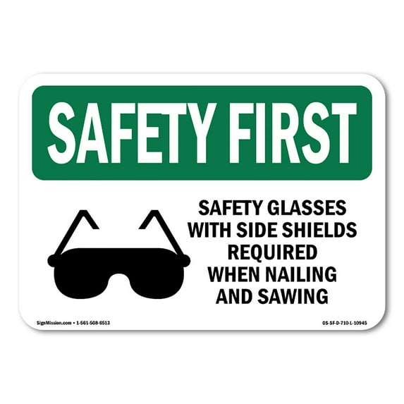 OSHA SAFETY FIRST Sign - Safety Glasses With Side Shields With Symbol | Aluminum Sign | Protect Your Business, Work Site, Warehouse | Made in the USA