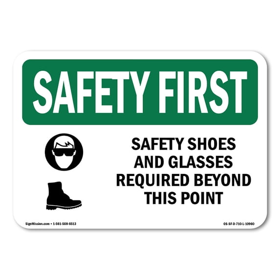 OSHA SAFETY FIRST Sign - Safety Shoes And Glasses Required With Symbol | Aluminum Sign | Protect Your Business, Work Site, Warehouse | Made in the USA