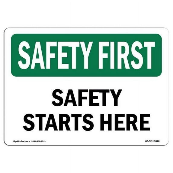 OSHA SAFETY FIRST Sign - Safety Starts Here | Aluminum Sign | Protect Your Business, Construction Site, Warehouse & Shop Area | Made in the USA
