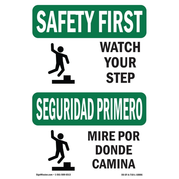 OSHA SAFETY FIRST Sign - Watch Your Step With Symbol Bilingual | Aluminum Sign | Protect Your Business, Work Site, Warehouse & Shop Area | Made in the USA