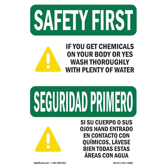 OSHA SAFETY FIRST Sign - You Get Chemicals Body Eyes Bilingual | Aluminum Sign | Protect Your Business, Work Site, Warehouse & Shop Area | Made in the USA