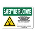 thumbnail image 1 of SignMission OS-SI-A-1218-L-11424 12 x 18 in. OSHA Safety Instructions Sign - Beyond This Point Radio Frequency with Symbol, 1 of 6