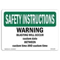 thumbnail image 1 of OSHA SAFETY INSTRUCTIONS Sign - Warning Blasting Will Occur Custom Date | Aluminum Sign | Protect Your Business, Work Site, Warehouse | Made in the USA, 1 of 6