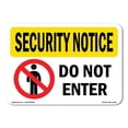 thumbnail image 1 of SignMission OS-SN-A-1218-L-11518 12 x 18 in. OSHA Security Notice Sign - Do Not Enter, 1 of 6