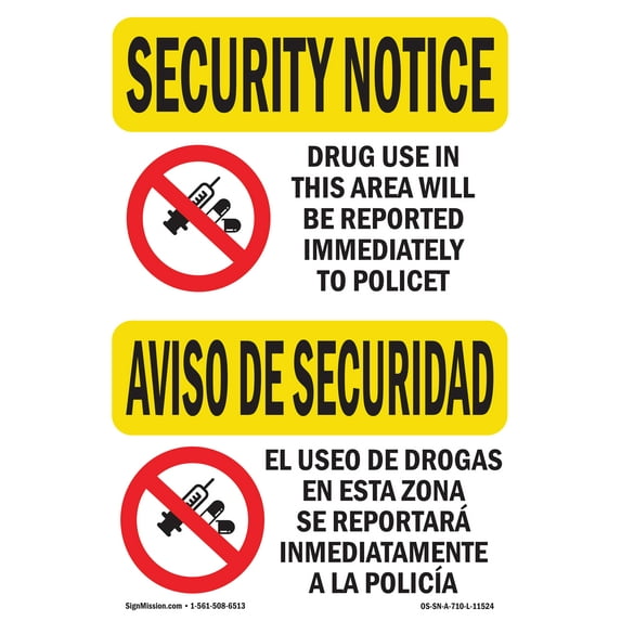 OSHA SECURITY NOTICE Sign - Drug Use Reported Bilingual | Aluminum Sign | Protect Your Business, Construction Site, Warehouse & Shop Area | Made in the USA