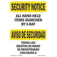 thumbnail image 1 of OSHA SECURITY NOTICE Sign - Hand-Held Items X-Rayed Bilingual | Aluminum Sign | Protect Your Business, Work Site, Warehouse & Shop Area | Made in the USA, 1 of 6