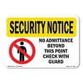 thumbnail image 1 of OSHA SECURITY NOTICE Sign - No Admittance Beyond This Point | Aluminum Sign | Protect Your Business, Work Site, Warehouse & Shop Area | Made in the USA, 1 of 6