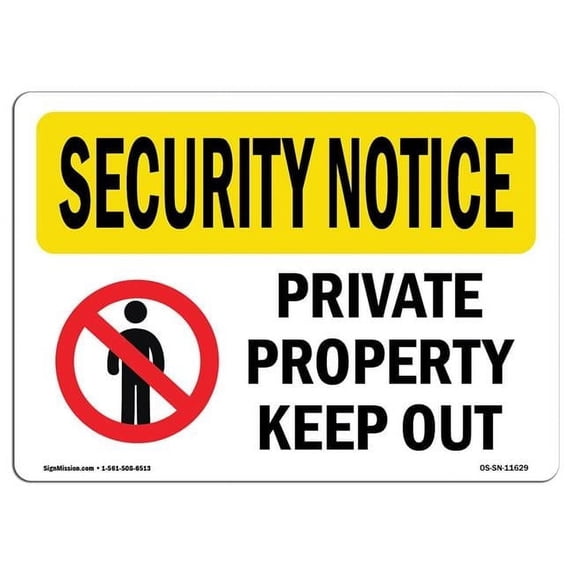 OSHA SECURITY NOTICE Sign - Private Property Keep Out | Aluminum Sign | Protect Your Business, Construction Site, Warehouse & Shop Area | Made in the USA