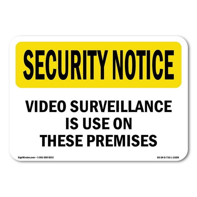 OSHA SECURITY NOTICE Sign - Video Surveillance On Premises | Aluminum Sign | Protect Your Business, Work Site, Warehouse & Shop Area | Made in the USA