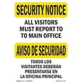 thumbnail image 1 of SignMission OS-SN-A-1218-L-11671 12 x 18 in. OSHA Security Notice Sign - Visitors Must Report Bilingual, 1 of 6