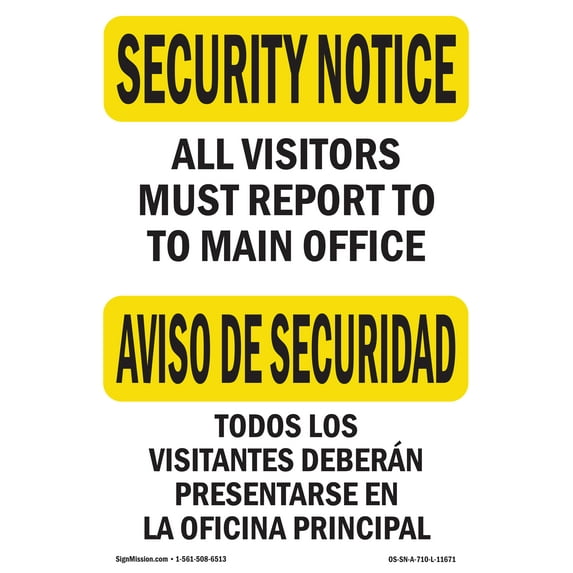 SignMission OS-SN-A-1218-L-11671 12 x 18 in. OSHA Security Notice Sign - Visitors Must Report Bilingual