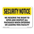 thumbnail image 1 of OSHA SECURITY NOTICE Sign - We Inspect All Packages Entering | Aluminum Sign | Protect Your Business, Work Site, Warehouse & Shop Area | Made in the USA, 1 of 6