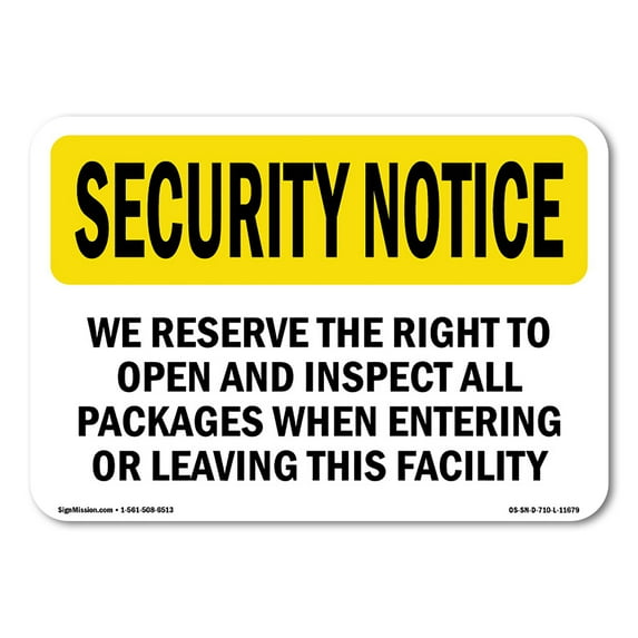 OSHA SECURITY NOTICE Sign - We Inspect All Packages Entering | Aluminum Sign | Protect Your Business, Work Site, Warehouse & Shop Area | Made in the USA