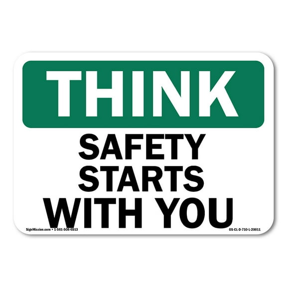 SignMission OS-CL-A-1218-L-20011 12 x 18 in. OSHA Think Safety Sign - Safety Starts with You Sign