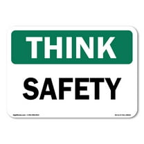 OSHA Think Safety Sign - Safety | Aluminum Sign | Protect Your Business, Construction Site, Warehouse & Shop Area | Made in the USA