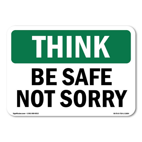 OSHA THINK Sign - Be Safe Not Sorry | Aluminum Sign | Protect Your Business, Construction Site, Warehouse & Shop Area | Made in the USA