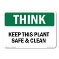 thumbnail image 1 of OSHA THINK Sign - Keep This Plant Safe And Clean | Aluminum Sign | Protect Your Business, Construction Site, Warehouse & Shop Area | Made in the USA, 1 of 6