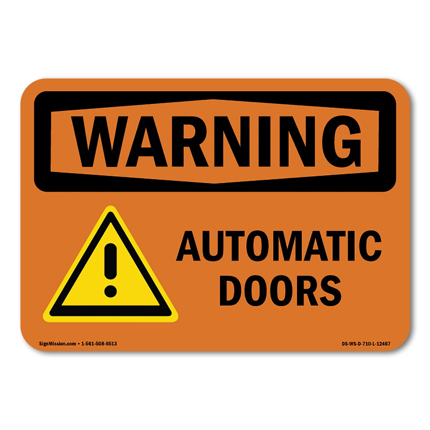 SignMission OS-WS-A-1218-L-12467 12 x 18 in. OSHA Warning Sign ...
