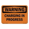 thumbnail image 1 of OSHA WARNING Sign - Charging In Progress | Aluminum Sign | Protect Your Business, Construction Site, Warehouse & Shop Area | Made in the USA, 1 of 6