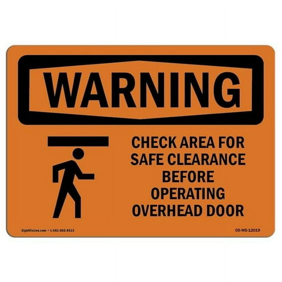 OSHA WARNING Sign - Check Area For Safe Clearance With Symbol | Aluminum Sign | Protect Your Business, Work Site, Warehouse & Shop Area | Made in the USA