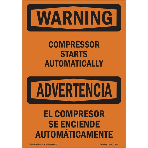 SignMission OS-WS-A-1218-L-12527 12 x 18 in. OSHA Warning Sign - Compressor Starts Automatically Bilingual