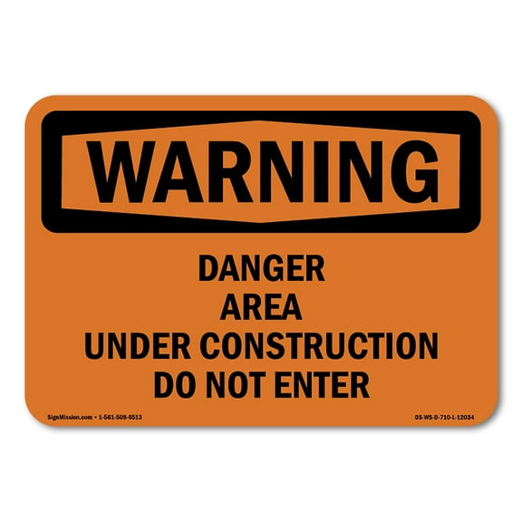 OSHA WARNING Sign - Danger Area Under Construction Do Not Enter | Aluminum Sign | Protect Your Business, Work Site, Warehouse & Shop Area | Made in the USA