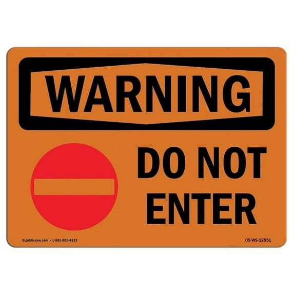OSHA WARNING Sign - Do Not Enter With Symbol | Aluminum Sign | Protect Your Business, Construction Site, Warehouse & Shop Area | Made in the USA