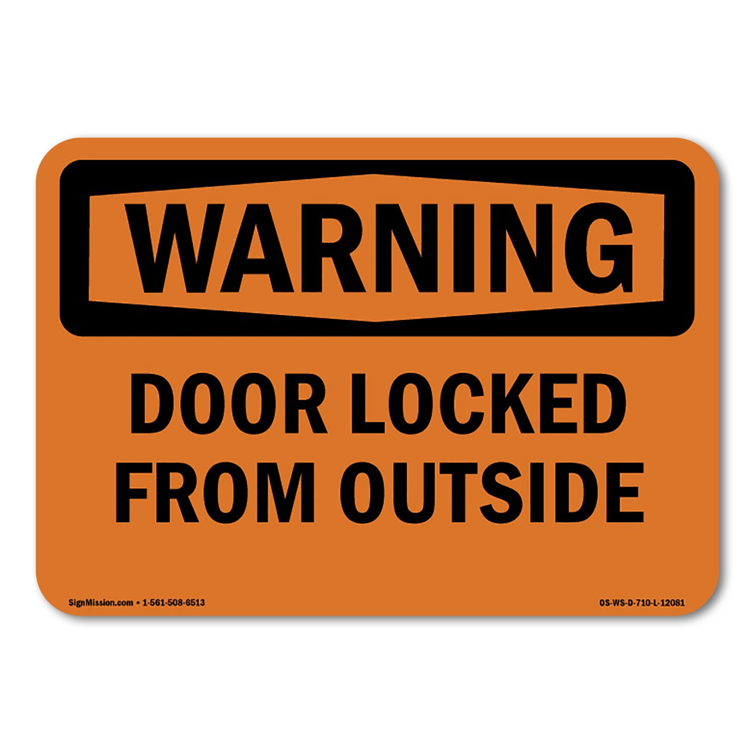 OSHA WARNING Sign - Door Locked From Outside | Aluminum Sign | Protect