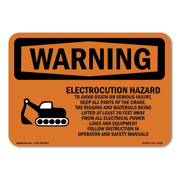 SignMission OS-WS-A-1218-L-12596 12 x 18 in. OSHA Warning Sign - Electrocution Hazard Crane