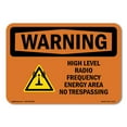 thumbnail image 1 of SignMission OS-WS-A-1218-L-12173 12 x 18 in. OSHA Warning Sign - High Level Radio Frequency Energy with Symbol, 1 of 6