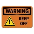 thumbnail image 1 of SignMission OS-WS-A-1218-L-12654 12 x 18 in. OSHA Warning Sign - Keep Off, 1 of 6