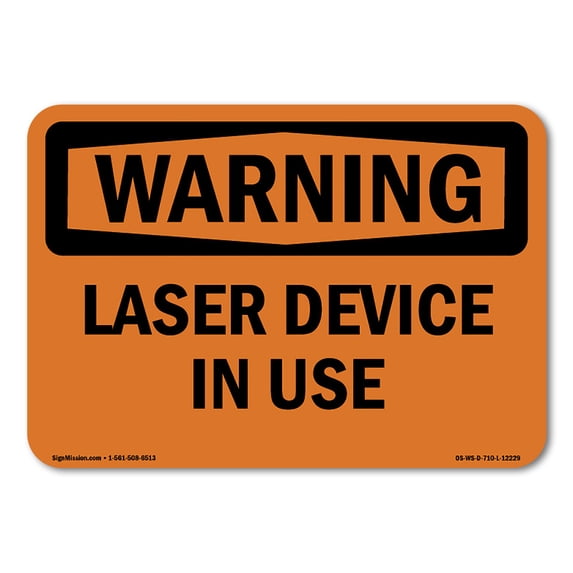 OSHA WARNING Sign - Laser Device In Use | Aluminum Sign | Protect Your Business, Construction Site, Warehouse & Shop Area | Made in the USA