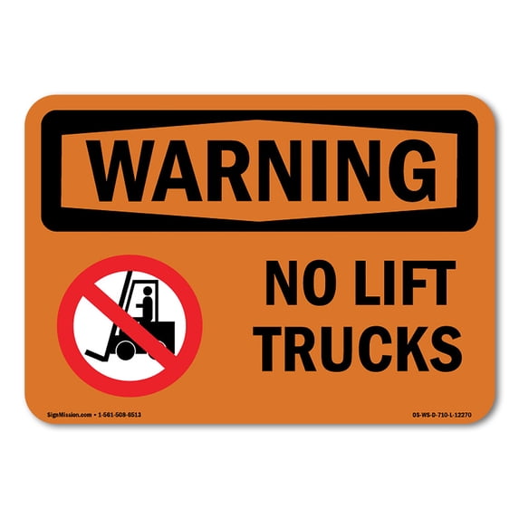 SignMission OS-WS-A-1218-L-12270 12 x 18 in. OSHA Warning Sign - No Lift Trucks with Symbol