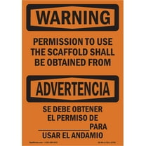 SignMission OS-WS-A-1218-L-12752 12 x 18 in. OSHA Warning Sign - Permission to Use Scaffold Bilingual