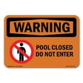 thumbnail image 1 of SignMission OS-WS-A-1218-L-12772 12 x 18 in. OSHA Warning Sign - Pool Closed Do Not Enter, 1 of 6