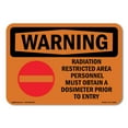 thumbnail image 1 of SignMission OS-WS-A-1218-L-12359 12 x 18 in. OSHA Warning Sign - Radiation Restricted Area Personnel with Symbol, 1 of 6