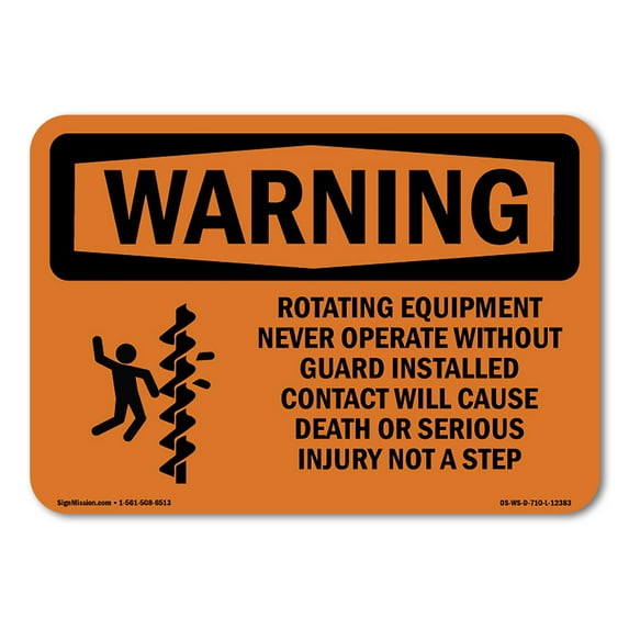SignMission OS-WS-A-1218-L-12383 12 x 18 in. OSHA Warning Sign - Rotating Equipment Never Operate with Symbol