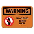 thumbnail image 1 of SignMission OS-WS-A-1218-L-12837 12 x 18 in. OSHA Warning Sign - Spa Closed Do Not Enter, 1 of 6