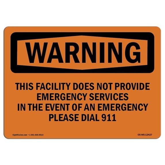 OSHA WARNING Sign - This Facility Does Not Provide Emergency | Aluminum Sign | Protect Your Business, Work Site, Warehouse & Shop Area | Made in the USA